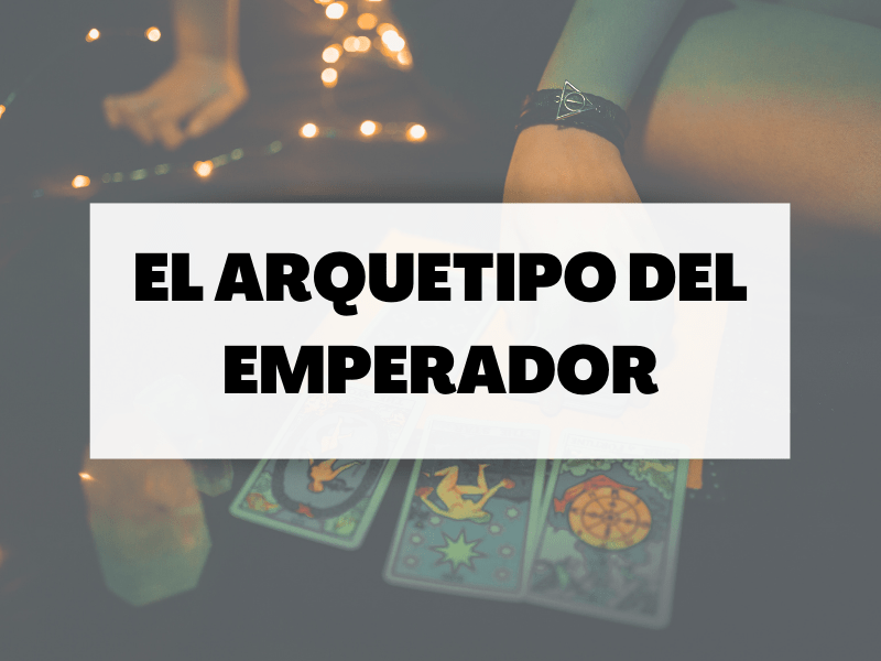 El arquetipo del emperador, el hombre de poder