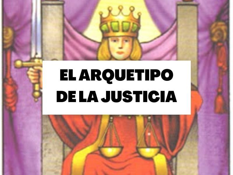 Descubre todo sobre el arquetipo de la justicia